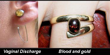 Vaginal discharge blood Jewelry made with body wastes of the persons placing the order. Work: from the ongoing expo-sale “With all the taste in the world” (2004-present)